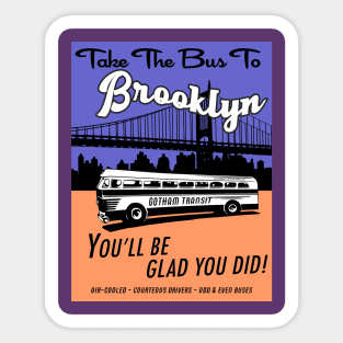 Take The Bus To Brooklyn (1) Sticker